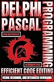Delphi Pascal Programming: Efficient Code