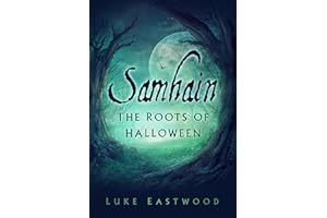 Samhain: The Roots of Halloween