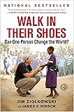 Walk in Their Shoes: Can One Person Change the World?
