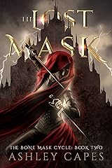 The Lost Mask: (An Epic Fantasy Adventure) (The Bone Mask Cycle Book 2) Kindle Edition