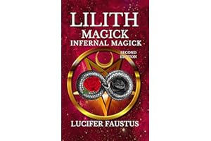 Lilith Magick: 2ND EDITION