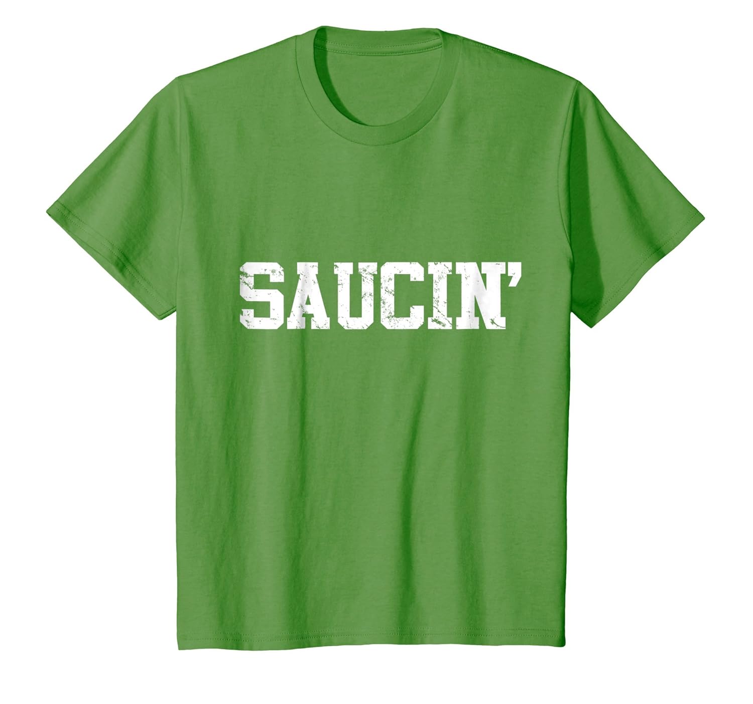 Saucin T Shirt Teehay