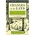 Changes in the Land: Indians, Colonists, and the Ecology of New England