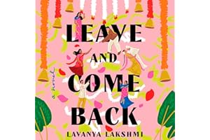 Leave and Come Back: A Novel