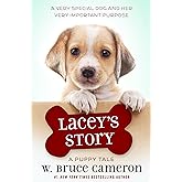 Lacey's Story (A Puppy Tale)