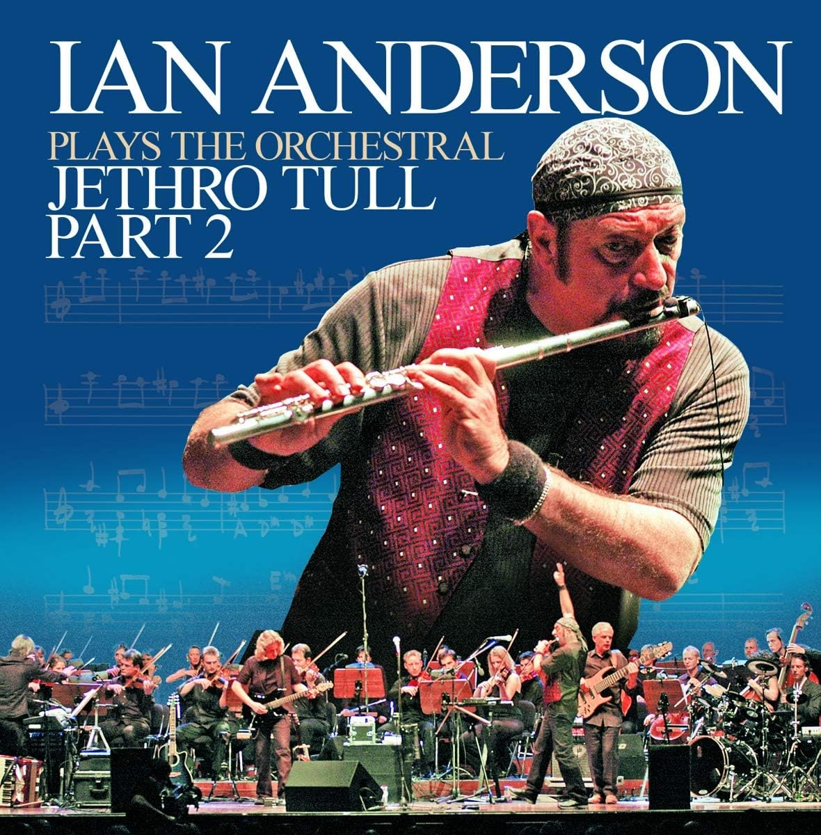 Ian Anderson Ian Anderson Plays The Orchestral Jethro Tull