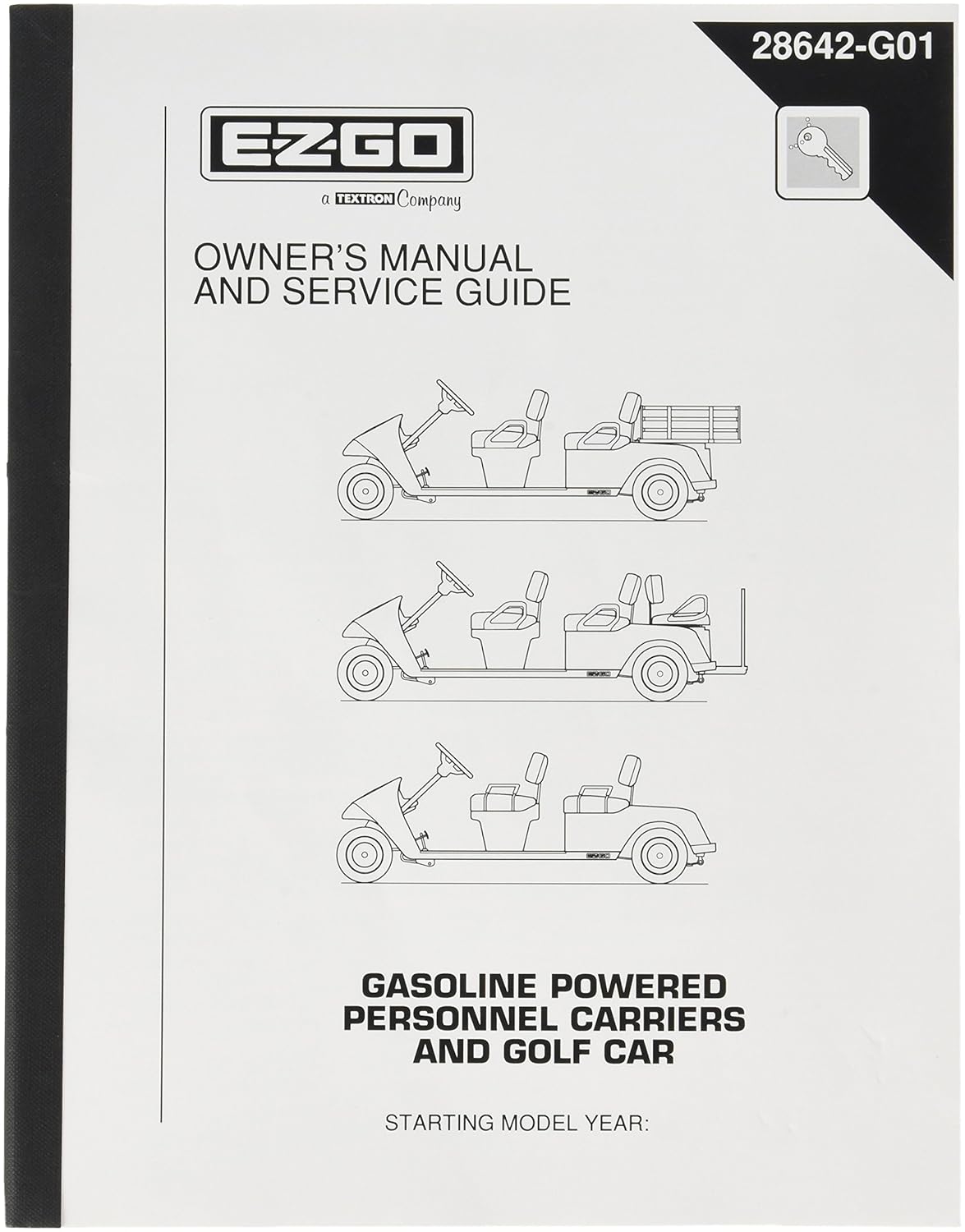 Amazon.com : EZGO 28642G01 2001+ Owner's Manual and Service Guide for Gas  Personnel