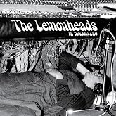 Lemonheads in Dreamland
