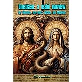 Gnosticism: A Useful Overview for Dilettantes, New-Agers, Witches, and Magicians (Unveiling the Invisible: Esoterism, Magick,