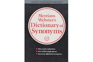 Merriam Webster's Dictionary of Synonyms: A Dictionary of Discriminated Synonyms With Antonyms and Analogous and Contrasted Words