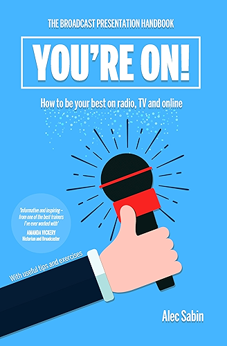 Download You're On! The Broadcast Presentation Handbook (English Edition) PDF