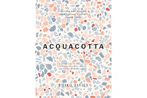 Acquacotta: Recipes and Stories from Tuscany's Secret Silver Coast