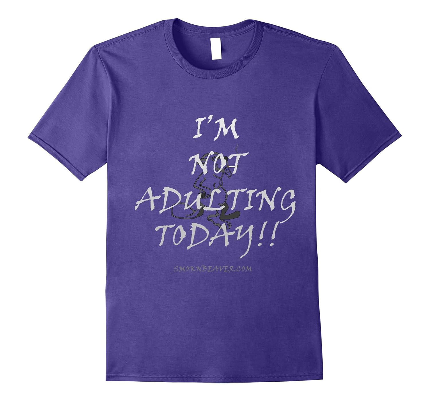 I'M NOT ADULTING TODAY (front)-ANZ