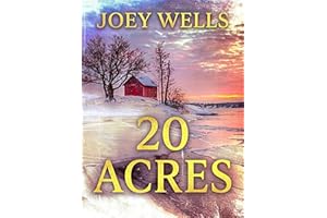 Twenty Acres: An EMP Post Apocalypse Prepper Survival Thriller (EMP Survival in a Powerless World Book 155)