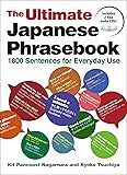 The Ultimate Japanese Phrasebook: 1800 Sentences for Everyday Use