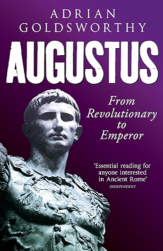 Download Augustus: From Revolutionary to Emperor (English Edition) PDF