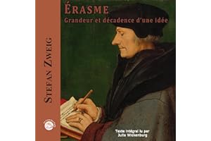 Érasme: Grandeur et décadence d’une idée