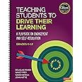 Teaching Students to Drive Their Learning: A Playbook on Engagement and Self-Regulation, K-12 (The Corwin Visible Learning Official Collection)