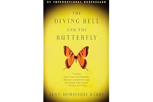 The Diving Bell and the Butterfly: A Memoir of Life in Death