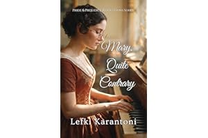 Mary, Quite Contrary: A Regency Romance Novel (Pride and Prejudice Resolutions Book 4)