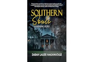 Southern Souls: A Haunting Story