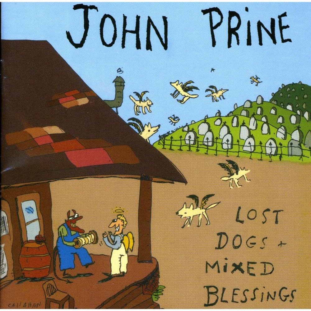 John Prine - Lost Dogs and Mixed Blessings - Amazon.com Music