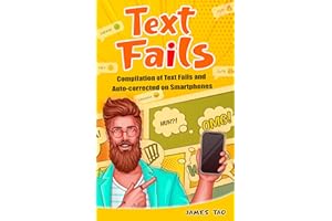 Text Fails: Compilation of Text Fails and Auto-corrected on Smartphones