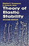 Theory of Elastic Stability (Dover Civil and Mechanical Engineering)