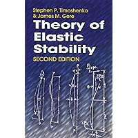 Theory of Elastic Stability (Dover Civil and Mechanical Engineering)