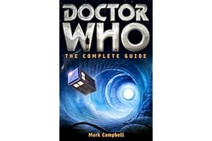 Doctor Who: The Complete Guide
