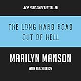 The Long Hard Road Out of Hell