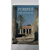 Pompeii: Public and Private Life (Revealing Antiquity)
