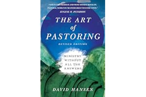The Art of Pastoring: Ministry Without All the Answers