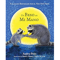 Un Beso en Mi Mano (The Kissing Hand) (The Kissing Hand Series) (Spanish Edition) book cover
