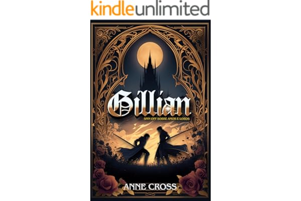 Gillian. Um romance proibido entre dois cavaleiros: A Torre