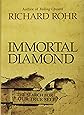 Immortal Diamond: The Search for Our True Self