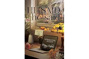 He Said, he said Volume 6