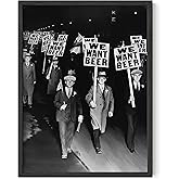 HAUS AND HUES Beer Poster Vintage Prints - We Want Beer Prohibition Wall Art for Men, Bar Art Vintage Posters, Prohibition Decor Funny Wall Art, Black and White Photos for Wall Decor (Unframed 12x16)