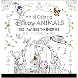 Art of Coloring: Disney Animals: 100 Images to Inspire Creativity and Relaxation