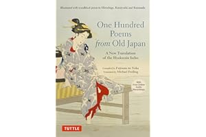 One Hundred Poems from Old Japan: A New Translation of the Hyakunin Isshu [With Free Online Audio Recordings]