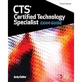 CTS Certified Technology Specialist Exam Guide, Third Edition