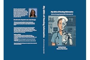 My ABCs of Nursing Informatics: InfoNurVision Nurse of the Future