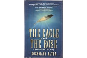 The Eagle and the Rose: A Remarkable True Story
