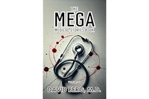 The Mega Medical Stories Book: Volume 1