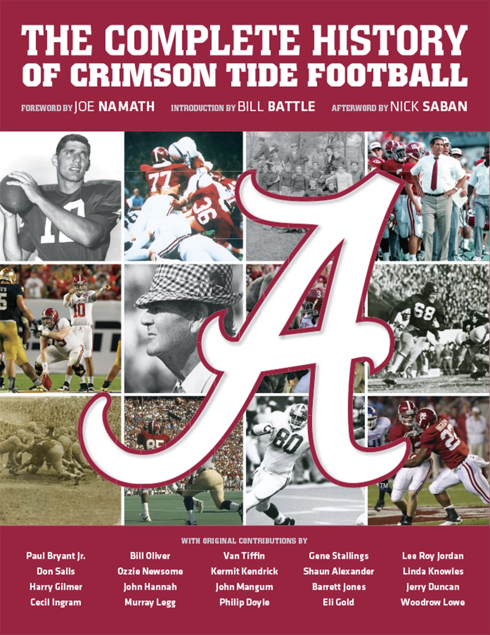 University Of Alabama The Complete History Of Crimson Tide