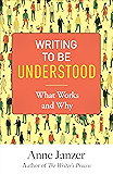 Writing to Be Understood: What Works and Why