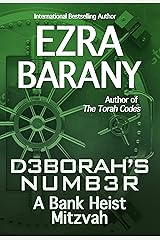 Deborah's Number: A Bank Heist Mitzvah (The Torah Codes Book 3) Kindle Edition