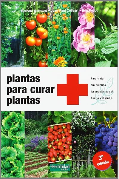 Plantas compañeras del huerto: guía de cultivos asociados: 16 ...