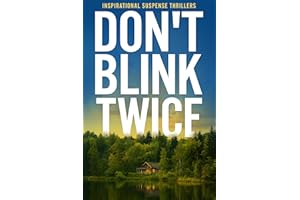 Don't Blink Twice (The Don't Blink Suspense Series Book 2)