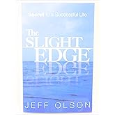 The Slight Edge: Secret to a Successful Life